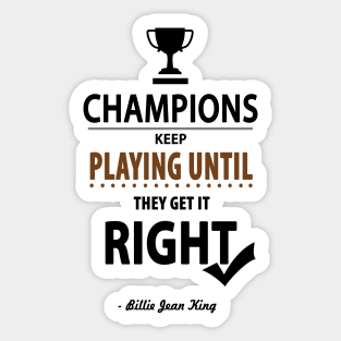 Billie Jean King Tennis player Inspirational Motivational Quotes Sticker